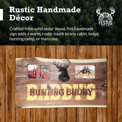 Handmade Cedar Wood Sign – “Daddy’s Hunting Buddy” Rustic Wall Décor with Deer Silhouette & Double Photo Frames | Personalized Cabin, Lodge, or Man Cave Gift | 12” x 24” x 1.5” Solid Cedar Plaque